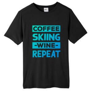 Coffee Skiing Wine Repeat Snow Skiing Coffee Lover Gift Tall Fusion ChromaSoft Performance T-Shirt