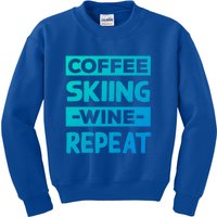 Coffee Skiing Wine Repeat Snow Skiing Coffee Lover Gift Kids Sweatshirt