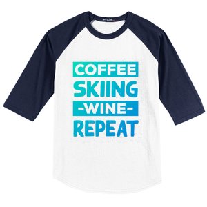 Coffee Skiing Wine Repeat Snow Skiing Coffee Lover Gift Baseball Sleeve Shirt