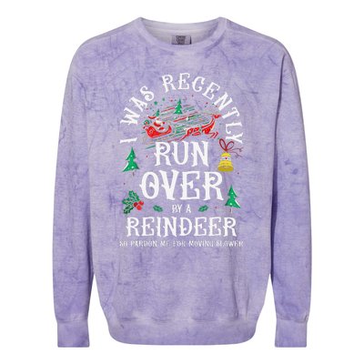 Christmas Sleigh Xmas I Was Recently Runover By Reindeer Colorblast Crewneck Sweatshirt