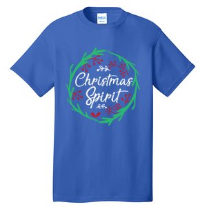 Christmas Spirit Xmas Ugly Christmas Holiday Winter Season Gift Tall T-Shirt