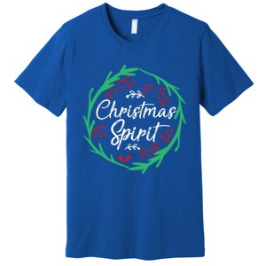 Christmas Spirit Xmas Ugly Christmas Holiday Winter Season Gift Premium T-Shirt