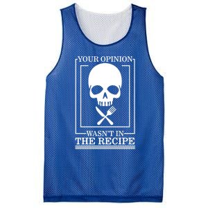 Chef Skull Your Opinion Wasnt In Recipe Cooking Sous Chef Gift Mesh Reversible Basketball Jersey Tank