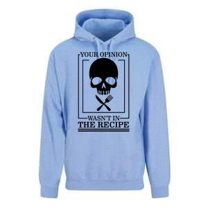 Chef Skull Your Opinion Wasnt In Recipe Cooking Sous Chef Gift Unisex Surf Hoodie