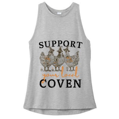 Chicken Support Your Local Coven Witch Girl Farm Lover Ladies PosiCharge Tri-Blend Wicking Tank