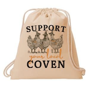 Chicken Support Your Local Coven Witch Girl Farm Lover Drawstring Bag