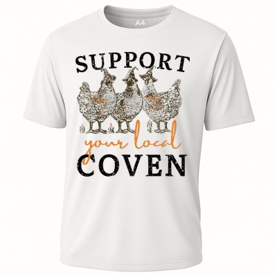 Chicken Support Your Local Coven Witch Girl Farm Lover Performance Shirt
