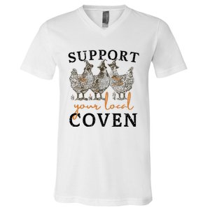 Chicken Support Your Local Coven Witch Girl Farm Lover V-Neck T-Shirt