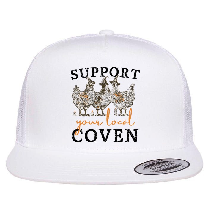 Chicken Support Your Local Coven Witch Girl Farm Lover Flat Bill Trucker Hat