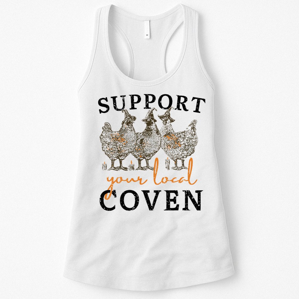 Chicken Support Your Local Coven Witch Girl Farm Lover Womens Tank Top