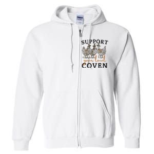 Chicken Support Your Local Coven Witch Girl Farm Lover Full Zip Hoodie