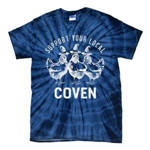 Chicken Support Your Local Coven Witch Farm Lover Tie-Dye T-Shirt