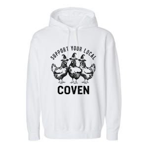 Chicken Support Your Local Coven Witch Farm Lover Garment-Dyed Fleece Hoodie