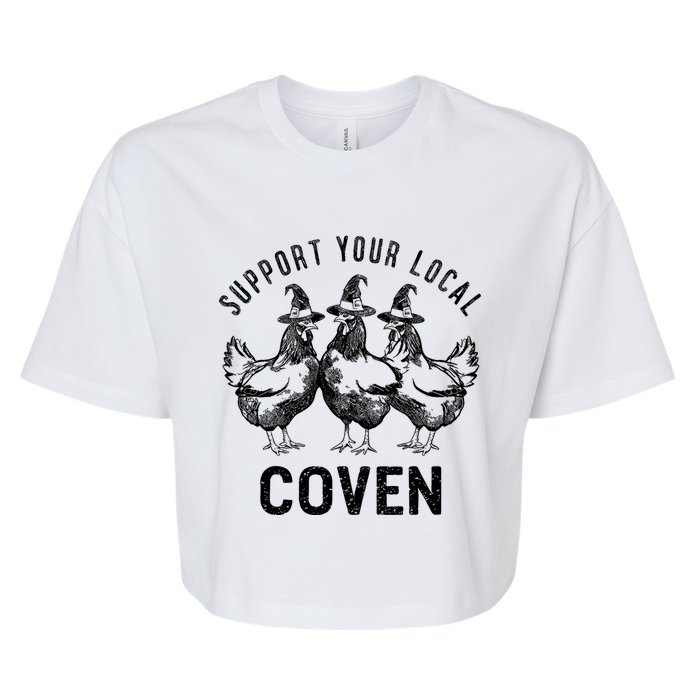 Chicken Support Your Local Coven Witch Farm Lover Bella+Canvas Jersey Crop Tee