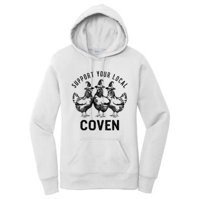 Chicken Support Your Local Coven Witch Farm Lover Women's Pullover Hoodie