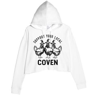 Chicken Support Your Local Coven Witch Farm Lover Crop Fleece Hoodie