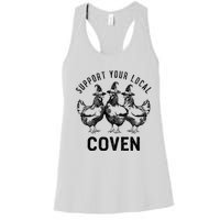 Chicken Support Your Local Coven Witch Farm Lover Women's Racerback Tank