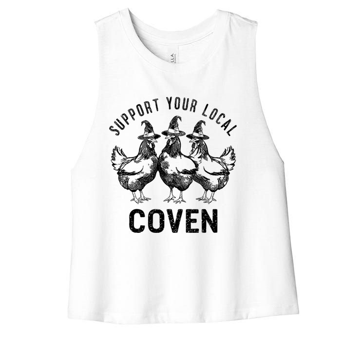 Chicken Support Your Local Coven Witch Farm Lover Women's Racerback Cropped Tank