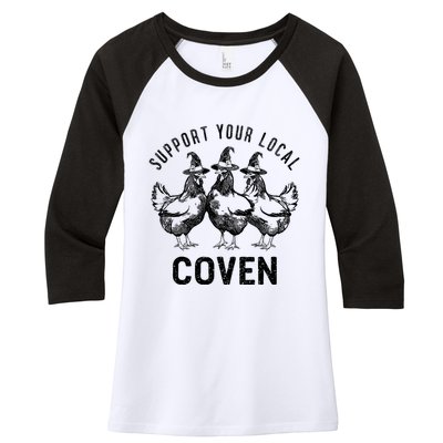 Chicken Support Your Local Coven Witch Farm Lover Women's Tri-Blend 3/4-Sleeve Raglan Shirt