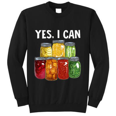 Canning Season Yes I Can Jar Pickling Preserving Food Canner Sweatshirt