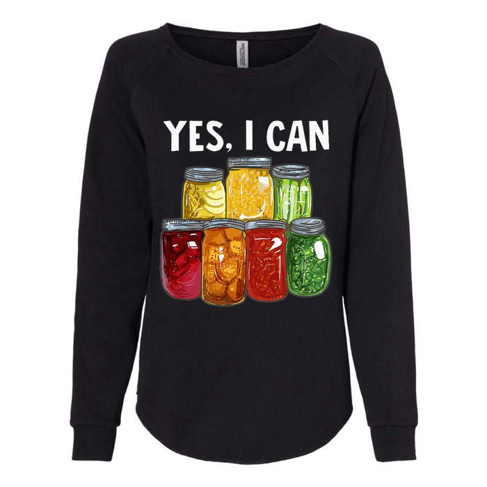 Canning Season Yes I Can Jar Pickling Preserving Food Canner Womens California Wash Sweatshirt