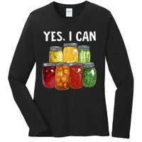 Canning Season Yes I Can Jar Pickling Preserving Food Canner Ladies Long Sleeve Shirt