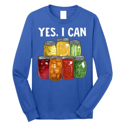 Canning Season Yes I Can Jar Pickling Preserving Food Canner Gift Long Sleeve Shirt