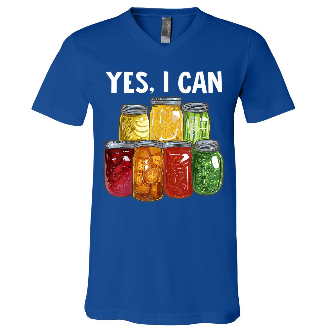 Canning Season Yes I Can Jar Pickling Preserving Food Canner Gift V-Neck T-Shirt