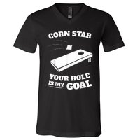 Corn Star Your Hole Is My Goal Cornhole Team V-Neck T-Shirt