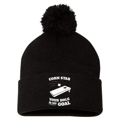 Corn Star Your Hole Is My Goal Cornhole Team Pom Pom 12in Knit Beanie