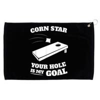 Corn Star Your Hole Is My Goal Cornhole Team Grommeted Golf Towel