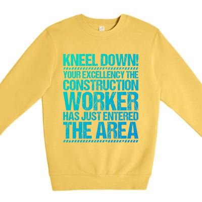 Construction Site Your Excellency Construction Worker Gift Premium Crewneck Sweatshirt