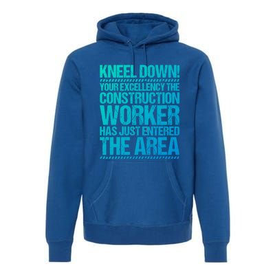 Construction Site Your Excellency Construction Worker Gift Premium Hoodie