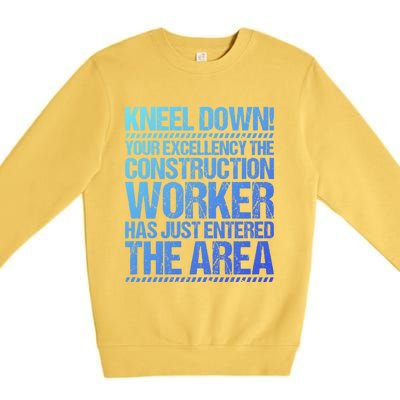 Construction Site Your Excellency Construction Worker Gift Premium Crewneck Sweatshirt