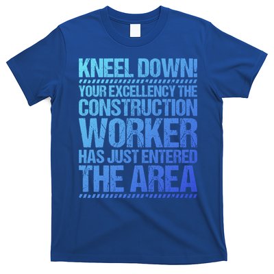 Construction Site Your Excellency Construction Worker Gift T-Shirt