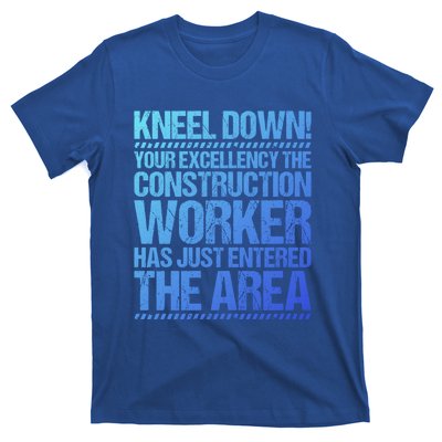 Construction Site Your Excellency Construction Worker Gift T-Shirt