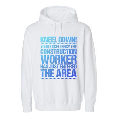 Construction Site Your Excellency Construction Worker Gift Garment-Dyed Fleece Hoodie