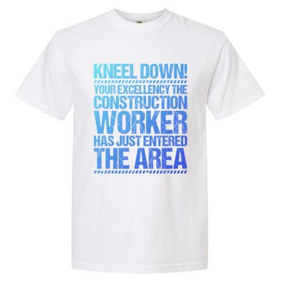 Construction Site Your Excellency Construction Worker Gift Garment-Dyed Heavyweight T-Shirt