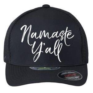 Cute Southern Yoga Quote Funny Namaste Yall Gift Flexfit Unipanel Trucker Cap