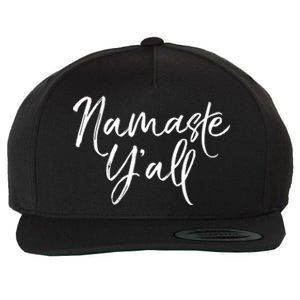 Cute Southern Yoga Quote Funny Namaste Yall Gift Wool Snapback Cap