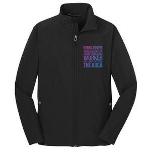 Construction Site Your Excellency Construction Worker Gift Core Soft Shell Jacket