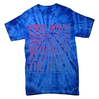 Construction Site Your Excellency Construction Worker Gift Tie-Dye T-Shirt