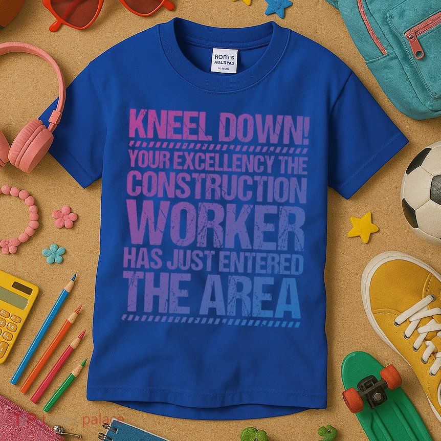Construction Site Your Excellency Construction Worker Gift Kids T-Shirt
