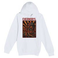 Chernobyl Tschernobyl 1986 Radioactive Explosion Radiation Premium Pullover Hoodie