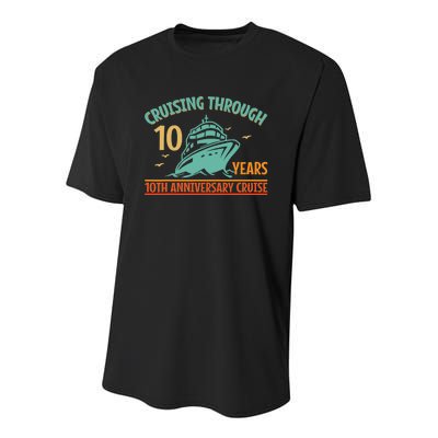 Cruising Through 10 Years 10Th Anniversary Couple Cruise Youth Performance Sprint T-Shirt