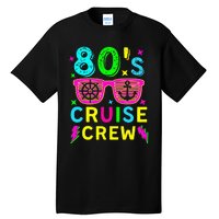 Cruising Trip 1980s Retro Style Costume 80's Cruise Crew Tall T-Shirt