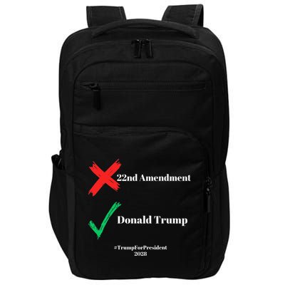 Cancel The 22nd Amendment Support Trump For President 2028 Impact Tech Backpack