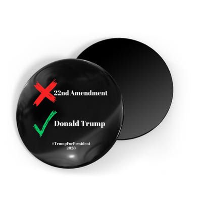 Cancel The 22nd Amendment Support Trump For President 2028 Magnet