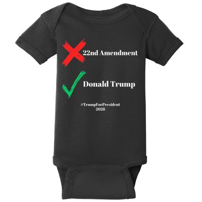 Cancel The 22nd Amendment Support Trump For President 2028 Baby Bodysuit