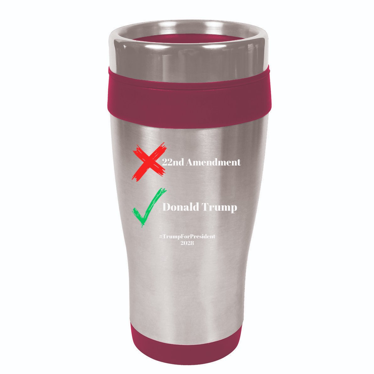 Cancel The 22nd Amendment Support Trump For President 2028 16oz Travel Tumbler